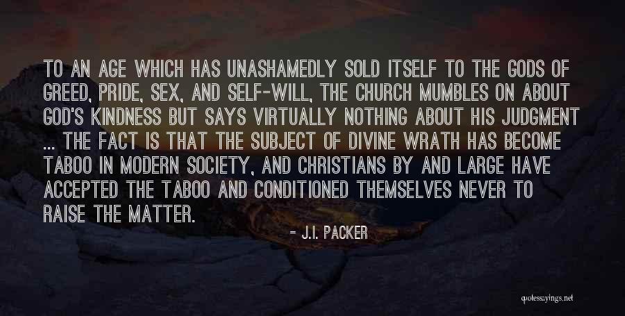 Sold Out To God Quotes By J.I. Packer