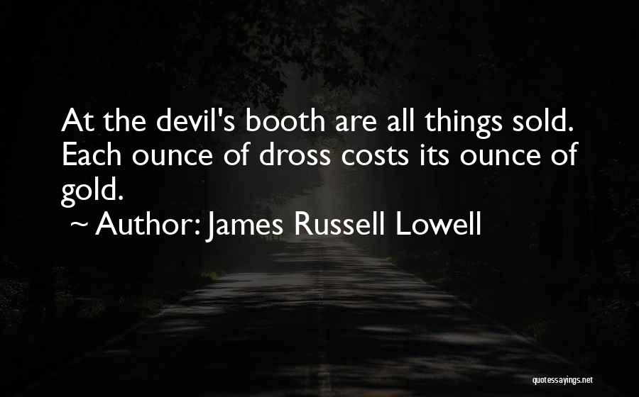 Sold Quotes By James Russell Lowell