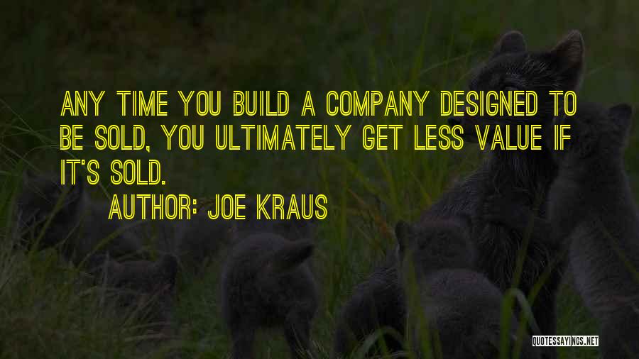 Sold Quotes By Joe Kraus