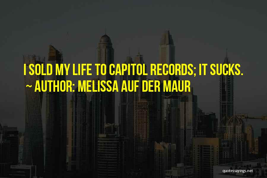 Sold Quotes By Melissa Auf Der Maur