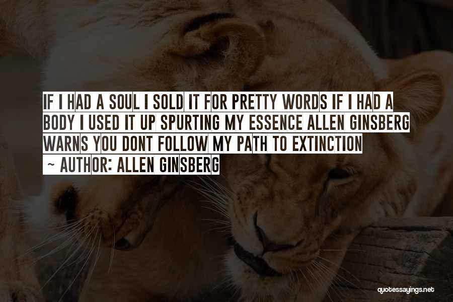 Sold Soul Quotes By Allen Ginsberg Sold Soul Quotes By Allen Ginsberg