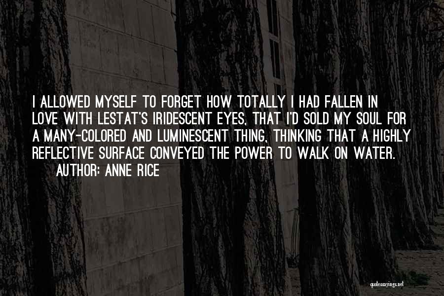 Sold Soul Quotes By Anne Rice