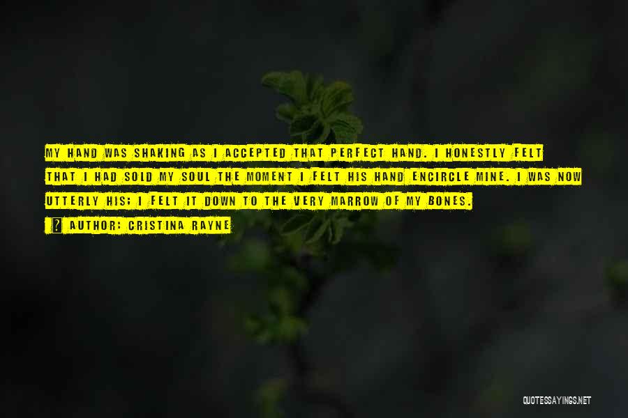 Sold Soul Quotes By Cristina Rayne Sold Soul Quotes By Cristina Rayne