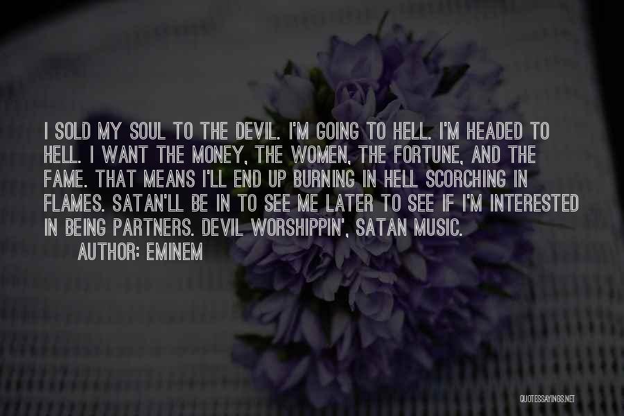 Sold Soul Quotes By Eminem