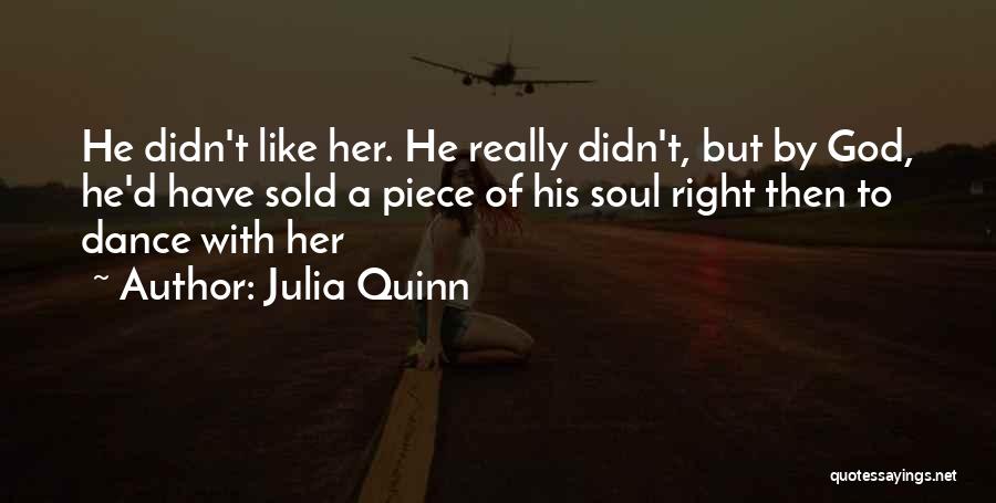 Sold Soul Quotes By Julia Quinn