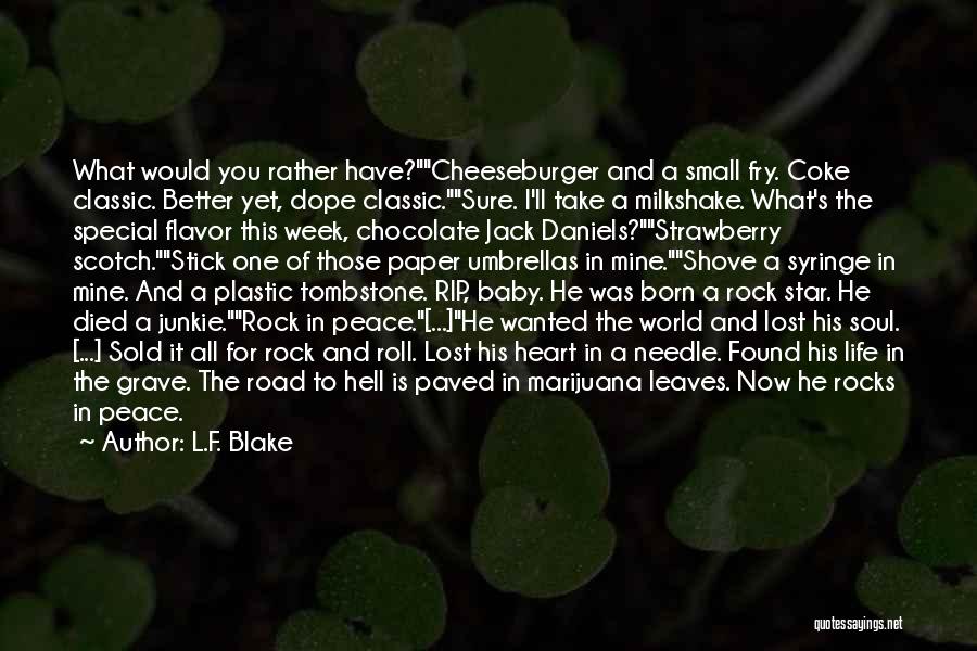 Sold Soul Quotes By L.F. Blake Sold Soul Quotes By L.F. Blake