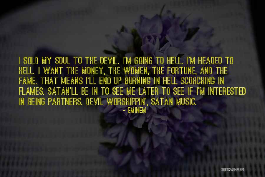 Sold Soul To Devil Quotes By Eminem Sold Soul To Devil Quotes By Eminem