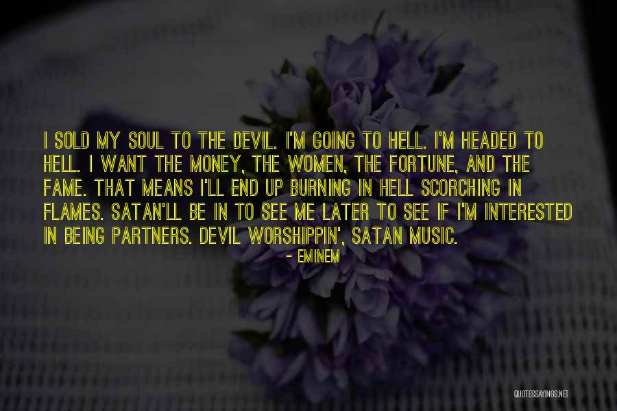 Sold Soul To Devil Quotes By Eminem