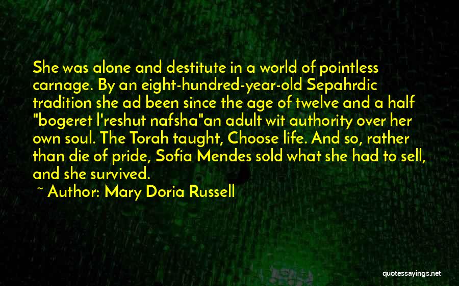 Sold Your Soul Quotes By Mary Doria Russell