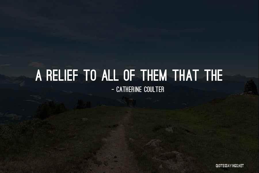 Soldat Romain Quotes By Catherine Coulter Soldat Romain Quotes By Catherine Coulter