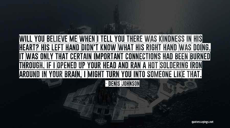 Soldering Quotes By Denis Johnson Soldering Quotes By Denis Johnson