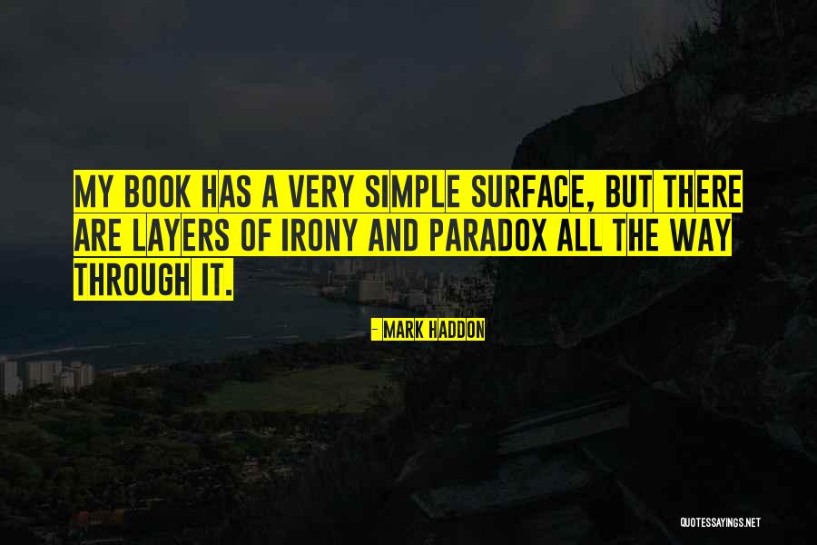 Soldier Born To Die Quotes By Mark Haddon Soldier Born To Die Quotes By Mark Haddon
