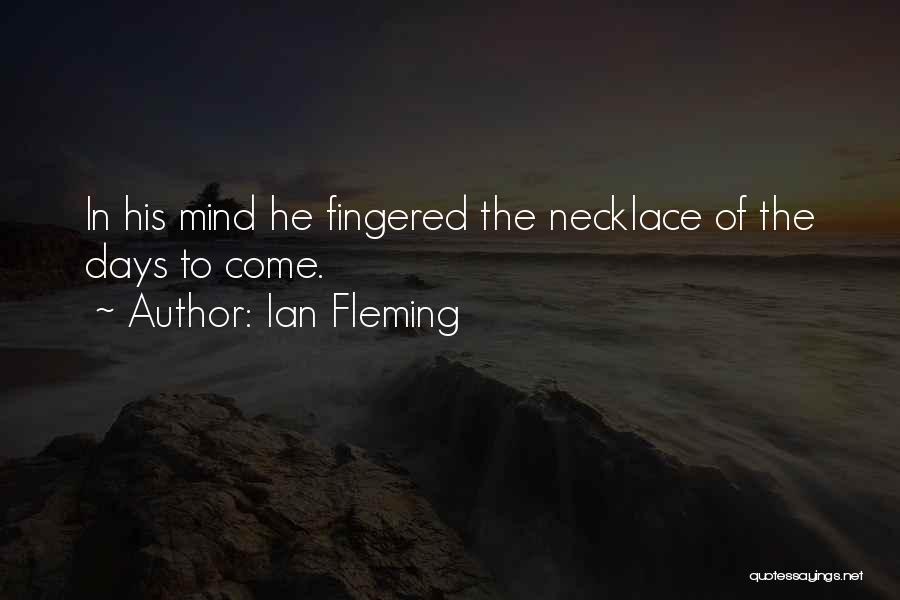 Soldier Boyfriends Quotes By Ian Fleming