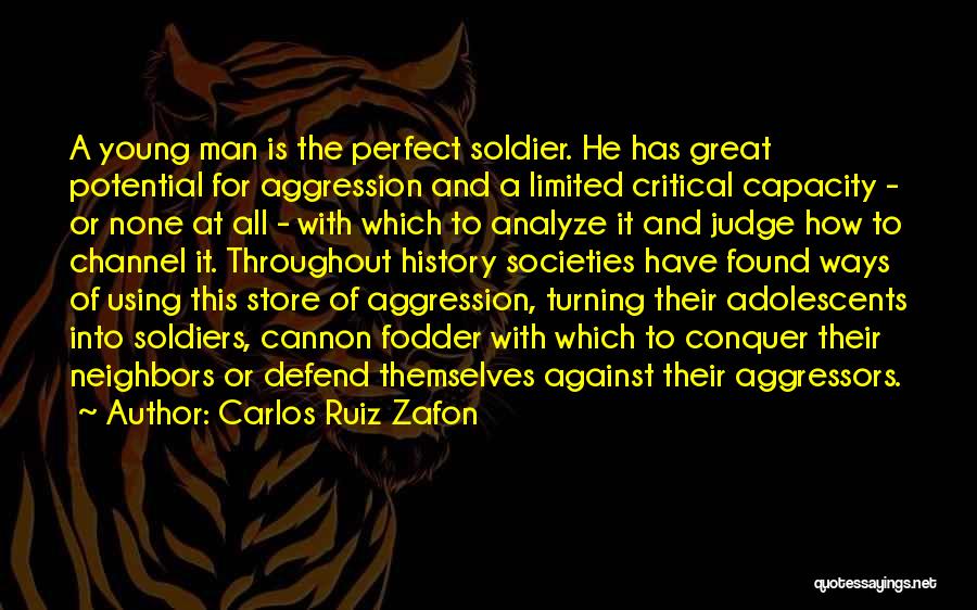 Soldier Great War Quotes By Carlos Ruiz Zafon