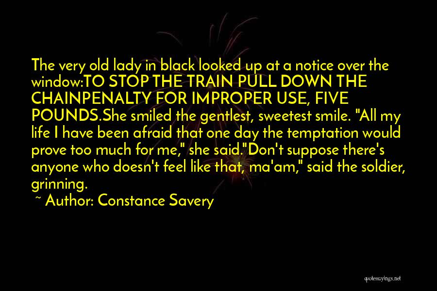 Soldier Great War Quotes By Constance Savery