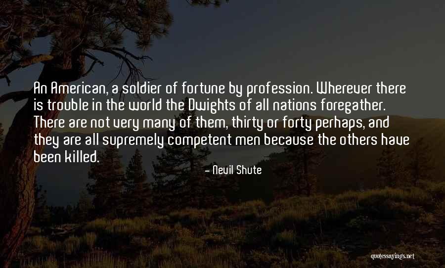 Soldier Killed Quotes By Nevil Shute