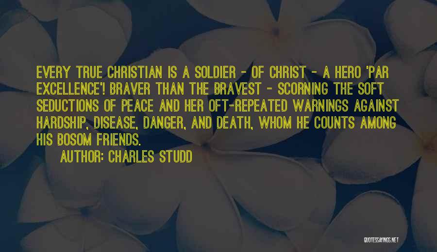 Soldier Of Christ Quotes By Charles Studd