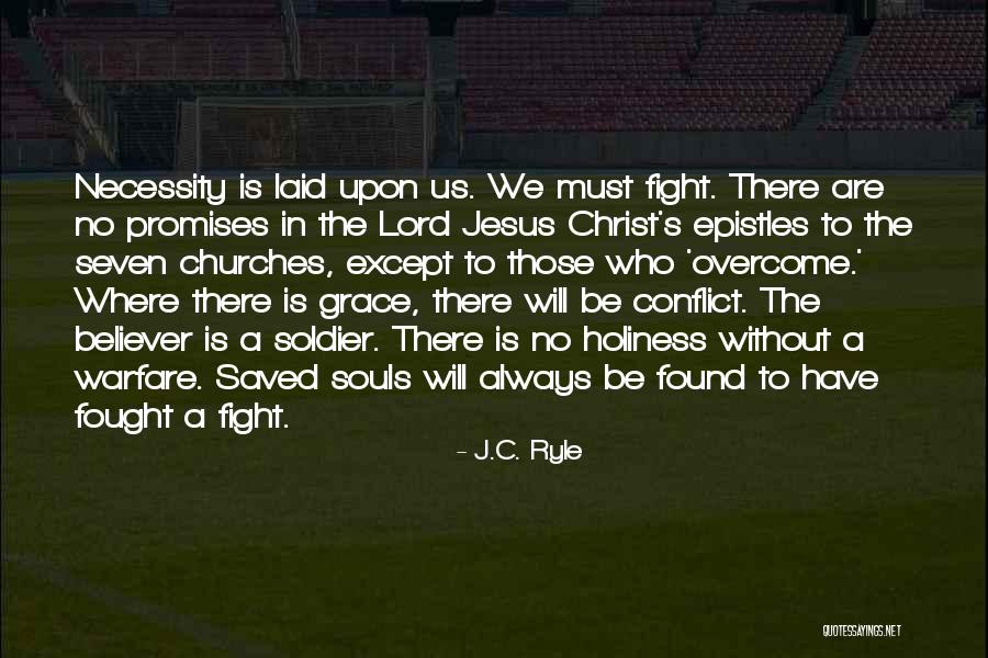 Soldier Of Christ Quotes By J.C. Ryle