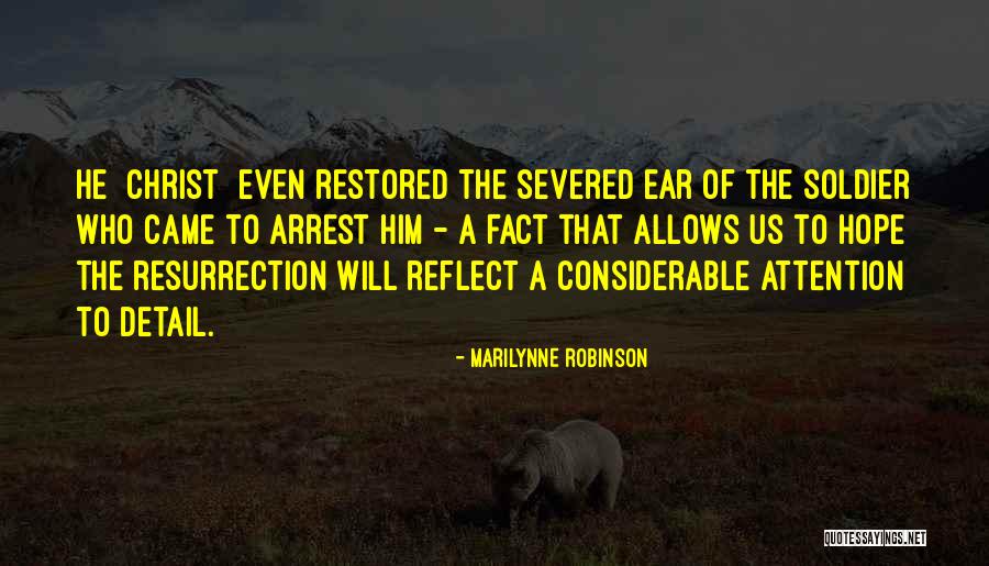 Soldier Of Christ Quotes By Marilynne Robinson Soldier Of Christ Quotes By Marilynne Robinson