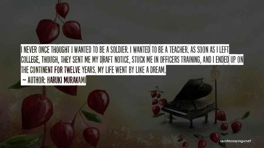 Soldier That Left Quotes By Haruki Murakami