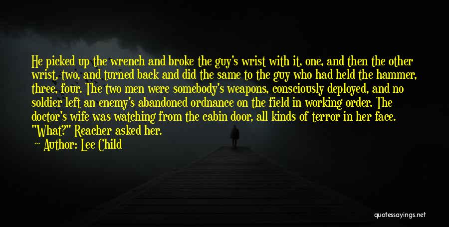 Soldier That Left Quotes By Lee Child