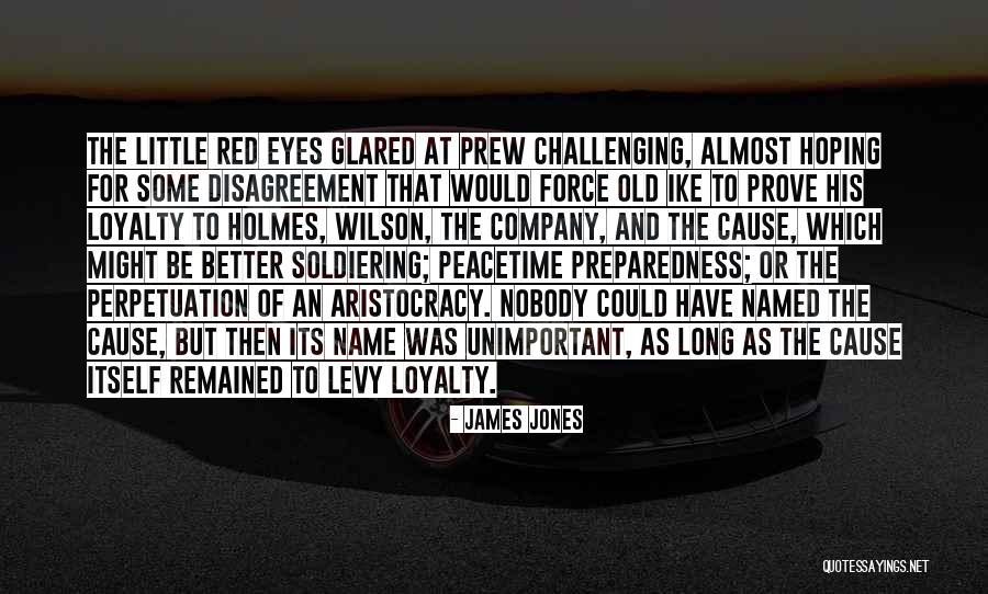 Soldiering Quotes By James Jones Soldiering Quotes By James Jones