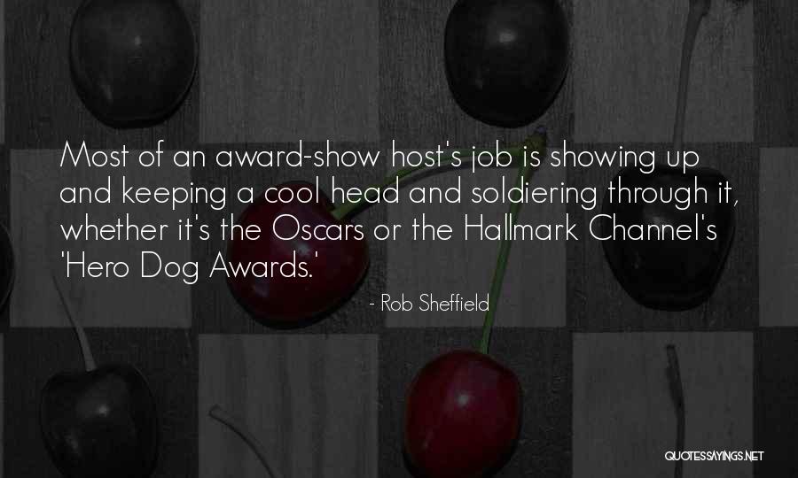 Soldiering Quotes By Rob Sheffield Soldiering Quotes By Rob Sheffield