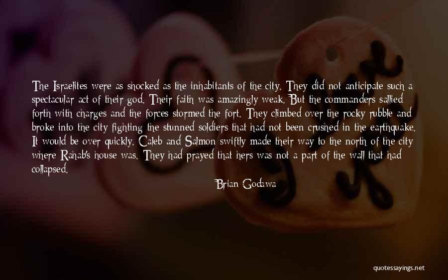 Soldiers And God Quotes By Brian Godawa Soldiers And God Quotes By Brian Godawa