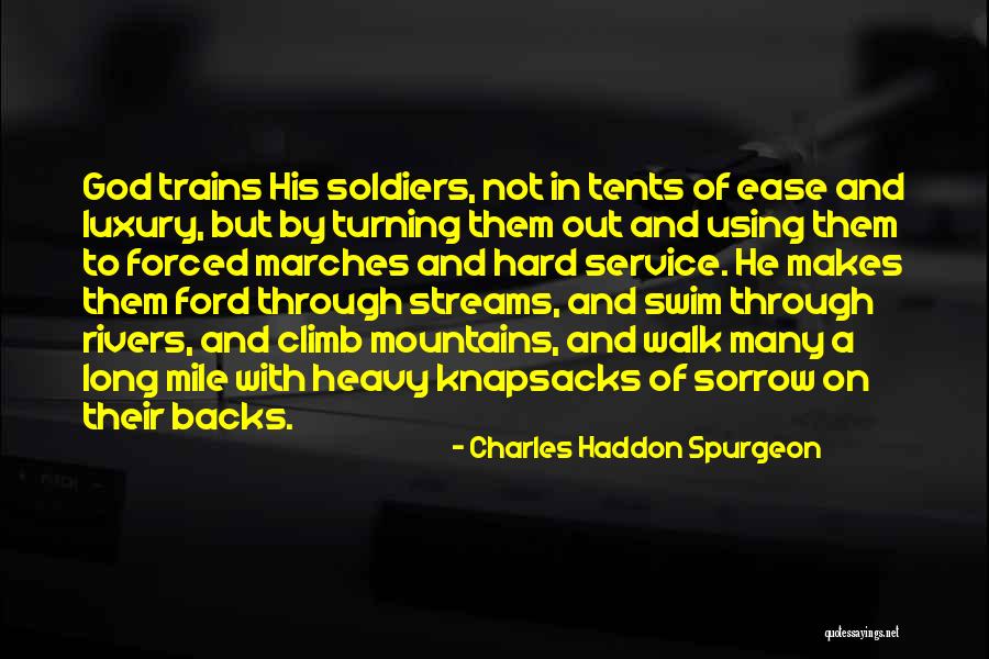 Soldiers And God Quotes By Charles Haddon Spurgeon Soldiers And God Quotes By Charles Haddon Spurgeon