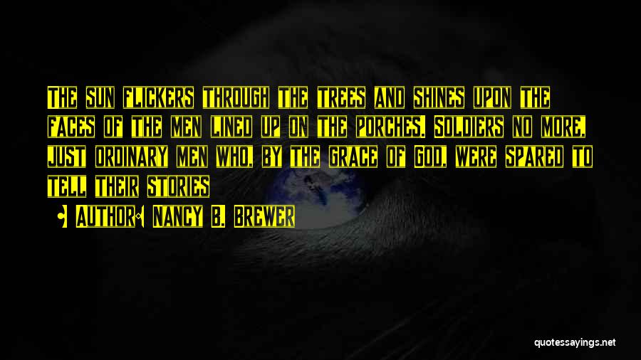 Soldiers And God Quotes By Nancy B. Brewer