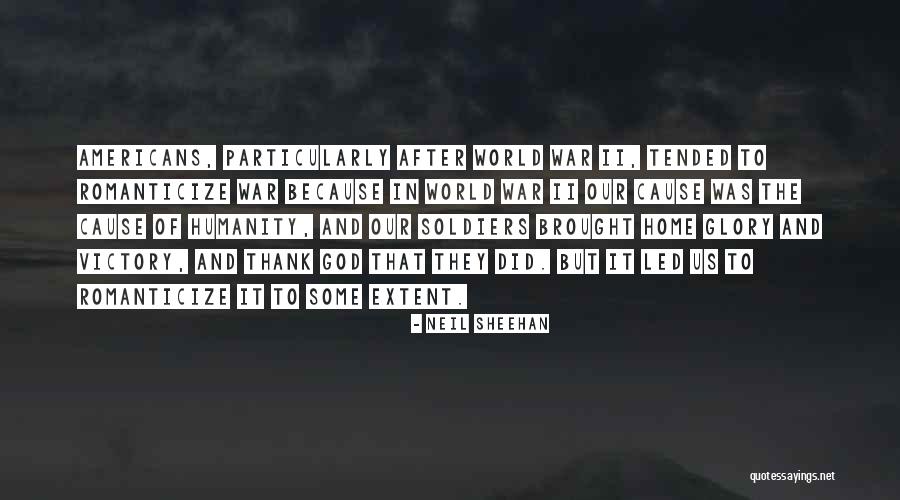Soldiers And God Quotes By Neil Sheehan Soldiers And God Quotes By Neil Sheehan