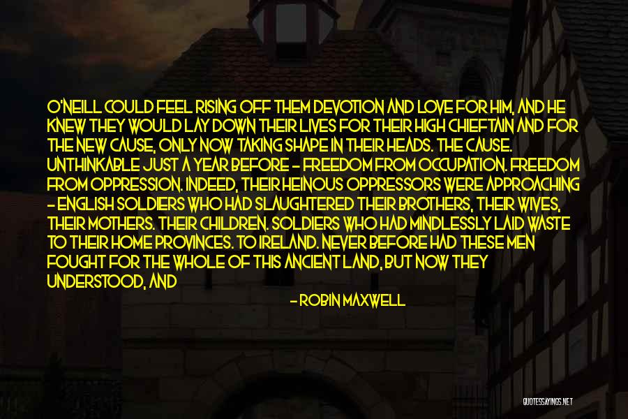 Soldiers And God Quotes By Robin Maxwell Soldiers And God Quotes By Robin Maxwell
