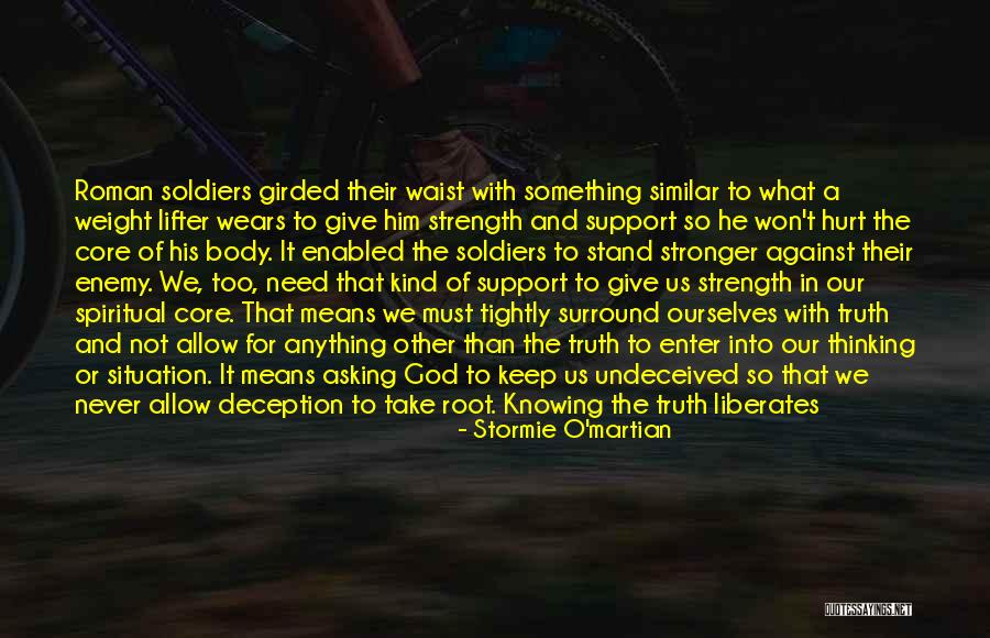 Soldiers And God Quotes By Stormie O'martian Soldiers And God Quotes By Stormie O'martian