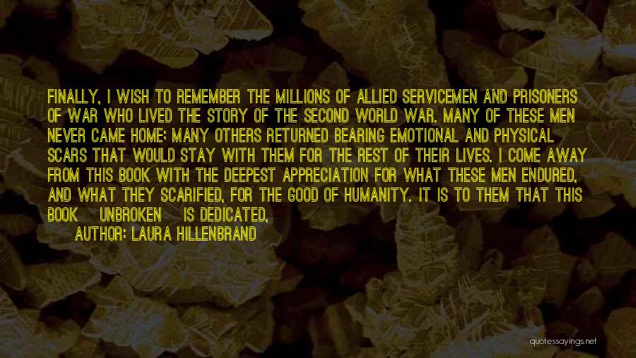 Soldiers Away From Home Quotes By Laura Hillenbrand