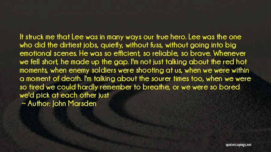 Soldiers Death Quotes By John Marsden