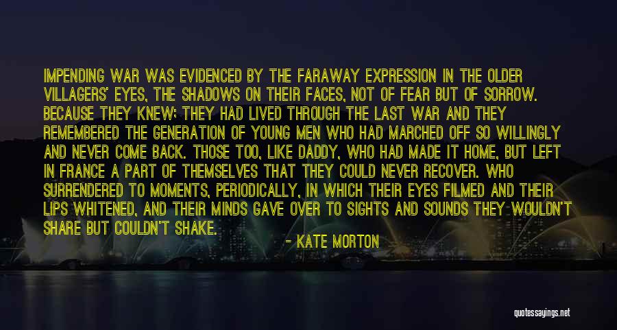 Soldiers Death Quotes By Kate Morton