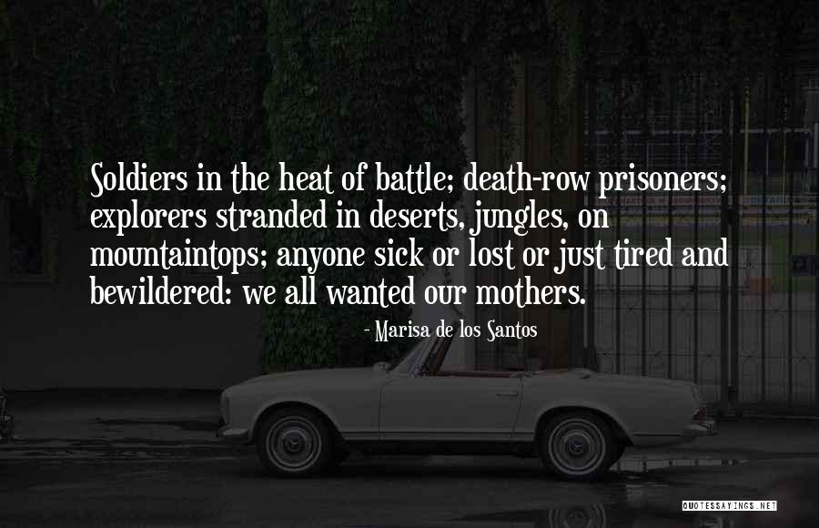 Soldiers Death Quotes By Marisa De Los Santos