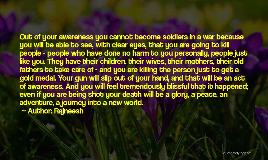 Soldiers Death Quotes By Rajneesh