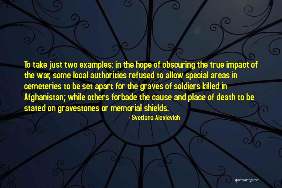 Soldiers Death Quotes By Svetlana Alexievich