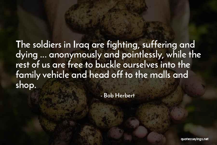 Soldiers Dying Quotes By Bob Herbert