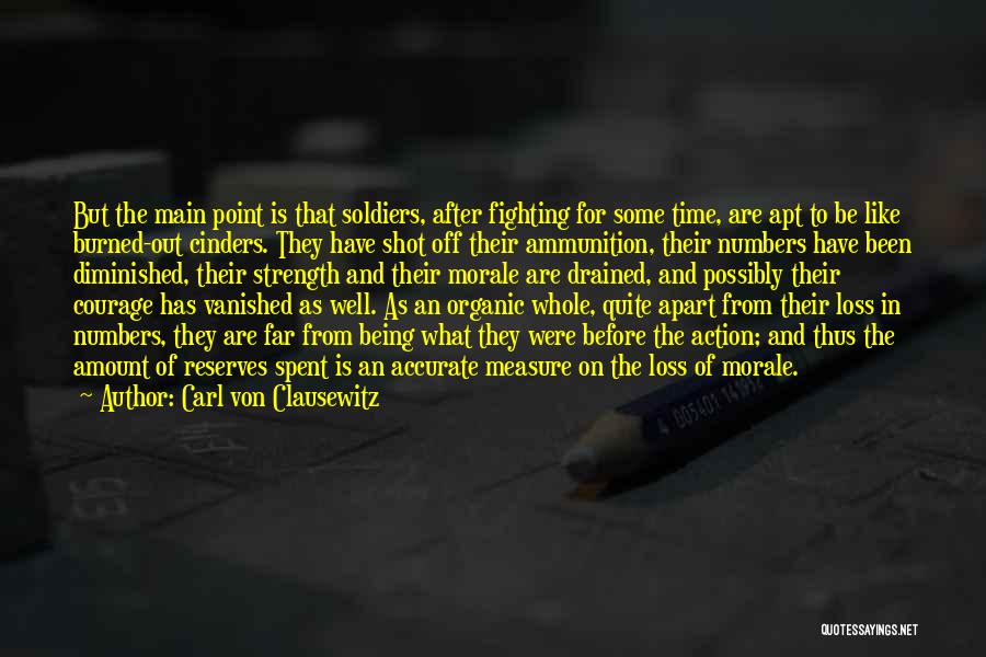 Soldiers Fighting Quotes By Carl Von Clausewitz