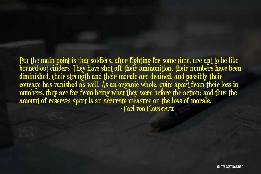 Soldiers Fighting Quotes By Carl Von Clausewitz