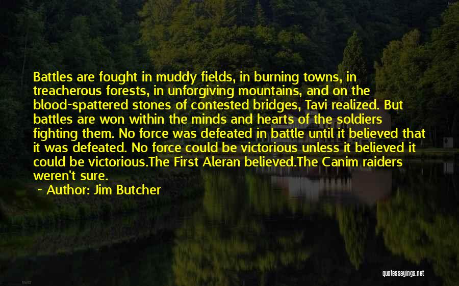 Soldiers Fighting Quotes By Jim Butcher