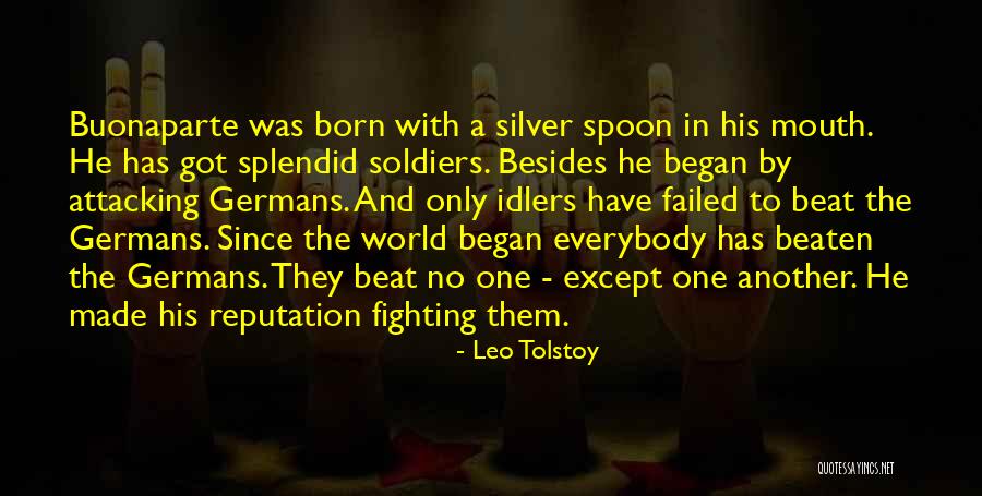 Soldiers Fighting Quotes By Leo Tolstoy