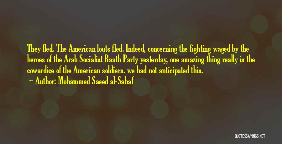 Soldiers Fighting Quotes By Mohammed Saeed Al-Sahaf