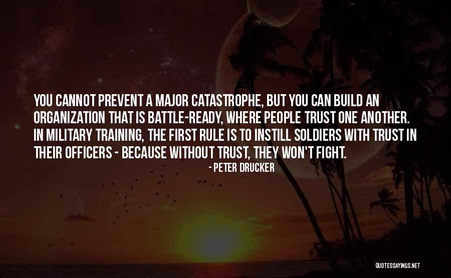 Soldiers Fighting Quotes By Peter Drucker