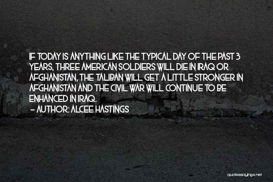 Soldiers In Afghanistan Quotes By Alcee Hastings