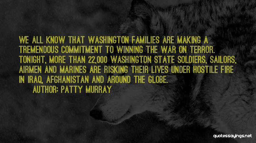 Soldiers In Afghanistan Quotes By Patty Murray