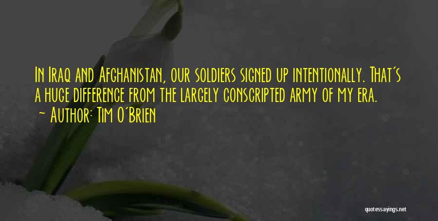 Soldiers In Afghanistan Quotes By Tim O'Brien