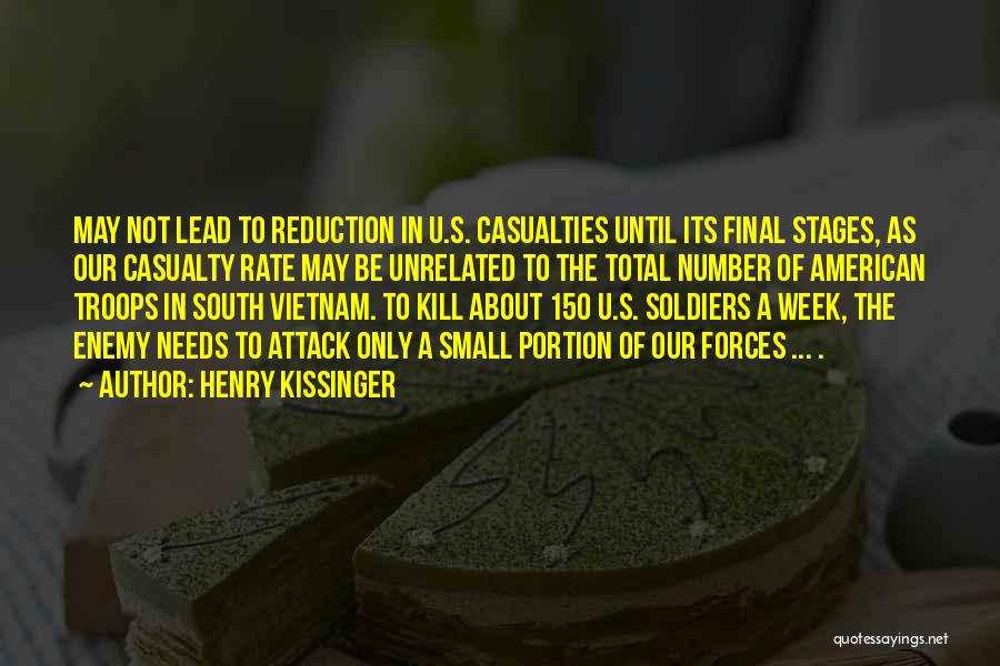 Soldiers In Vietnam Quotes By Henry Kissinger